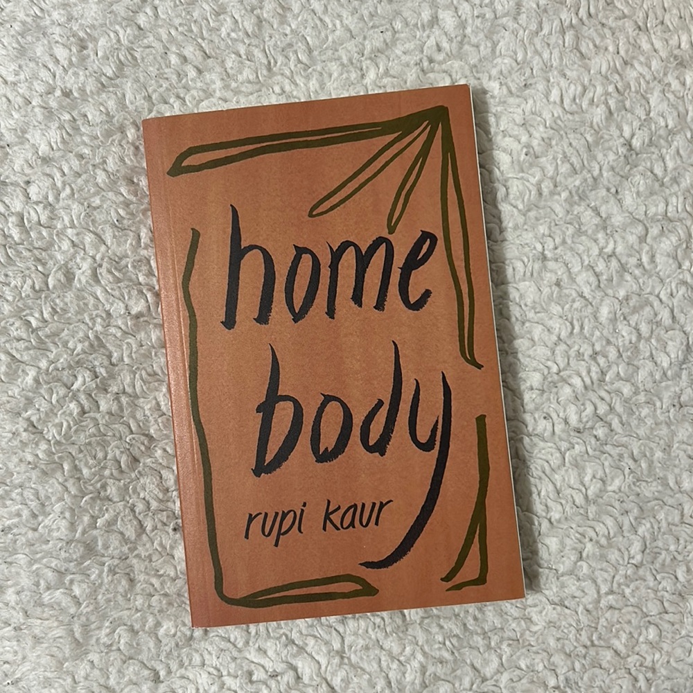 Home Body by Rupi Kaur